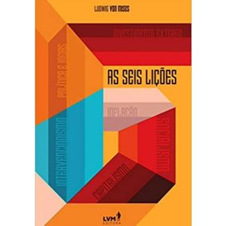 As Seis Lições de Mises - Livro Capa Comum